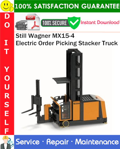 Still Wagner MX15-4 Electric Order Picking Stacker Truck Service Repair Manual