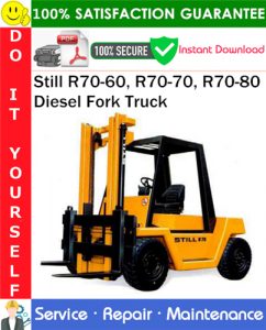 Still R70-60, R70-70, R70-80 Diesel Fork Truck Service Repair Manual