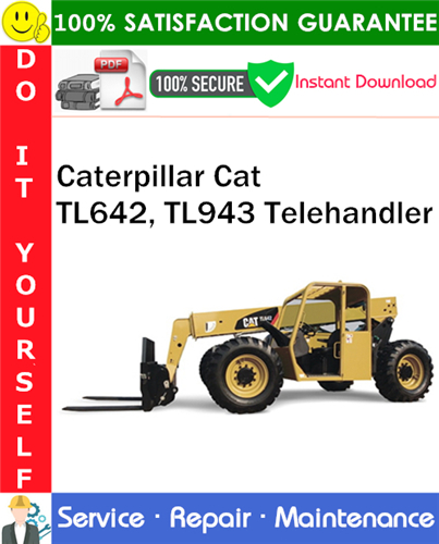Caterpillar Cat TL642, TL943 Telehandler Service Repair Manual