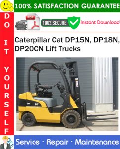 Caterpillar Cat DP15N, DP18N, DP20CN Lift Trucks Service Repair Manual