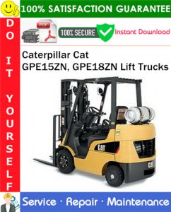 Caterpillar Cat GPE15ZN, GPE18ZN Lift Trucks Service Repair Manual