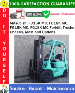 Mitsubishi FD15K MC, FD18K MC, FG15K MC, FG18K MC Forklift Trucks Chassis, Mast and Options