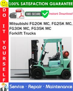 Mitsubishi FG20K MC, FG25K MC, FG30K MC, FG35K MC Forklift Trucks Service Repair Manual