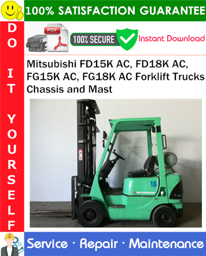 Mitsubishi FD15K AC, FD18K AC, FG15K AC, FG18K AC Forklift Trucks Chassis and Mast