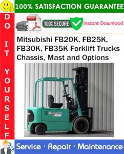 Mitsubishi FB20K, FB25K, FB30K, FB35K Forklift Trucks Chassis, Mast and Options