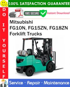 Mitsubishi FG10N, FG15ZN, FG18ZN Forklift Trucks Service Repair Manual