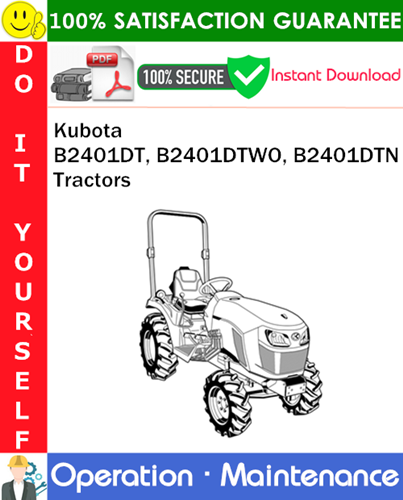 Kubota B2401DT, B2401DTWO, B2401DTN Tractors Operator's Manual