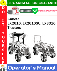 Kubota LX2610, LX2610SU, LX3310 Tractors Operator's Manual