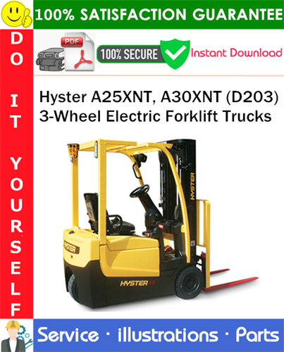 Hyster A25XNT, A30XNT (D203) 3-Wheel Electric Forklift Trucks