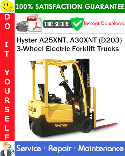 Hyster A25XNT, A30XNT (D203) 3-Wheel Electric Forklift Trucks