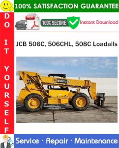 JCB 506C, 506CHL, 508C Loadalls Service Repair Manual