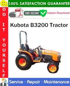 Kubota B3200 Tractor Service Repair Manual