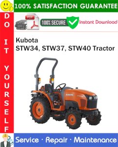 Kubota STW34, STW37, STW40 Tractor Service Repair Manual